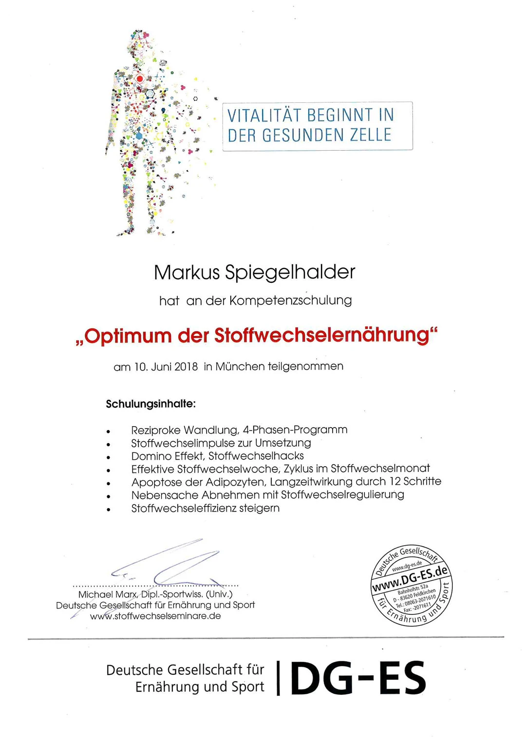 Zertifikat für Markus Spiegelhalder zur Kompetenzschulung Optimum der Stoffwechselernährung der Deutschen Gesellschaft für Ernährung und Sport